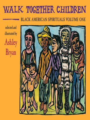 cover image of Walk Together Children, Black American Spirituals, Volume One